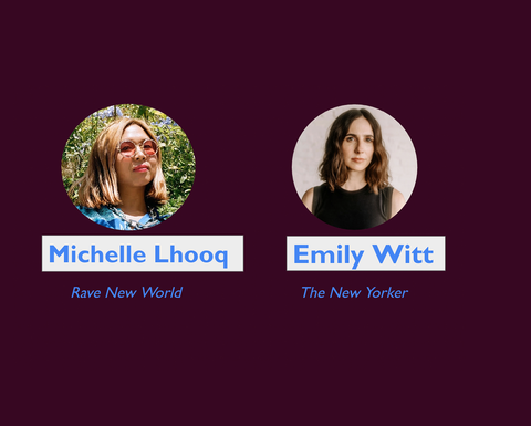 Michelle Lhooq and Emily Witt
